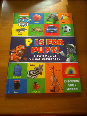 New PAW Patrol: P is for Pups!: A PAW Patrol Visual Dictionary Book